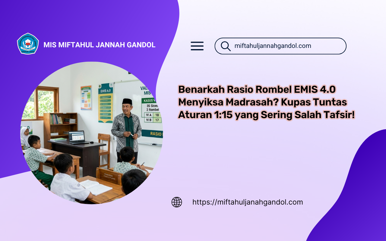 Udin Solehudin, S.Pd. saat menjelaskan perbandingan validasi rombongan belajar (rombel) EMIS 4.0 MIS Miftahul Jannah Gandol dengan aturan rasio minimal 1 banding 15 siswa untuk menghindari gagal tarik data Madrasah.